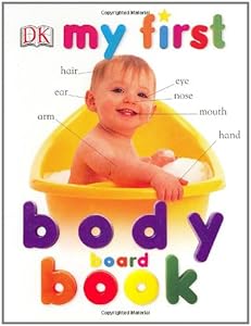 My First Body Board Book