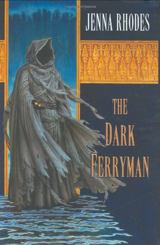 The Dark Ferryman: The Elven Ways #2 by Jenna Rhodes