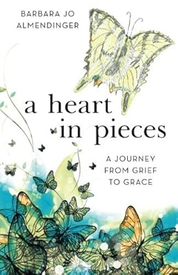 A Heart in Pieces