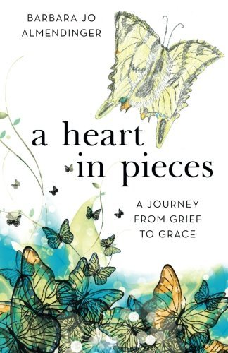 A Heart in Pieces by Barbara Jo Almendinger