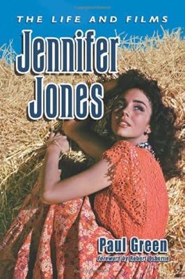 Jennifer Jones: The Life and Films