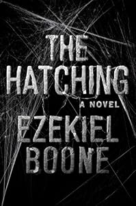 The Hatching: A Novel