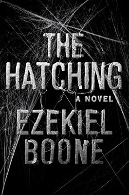 The Hatching: A Novel