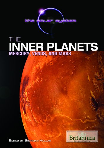 The Inner Planets: Mercury, Venus, and Mars by Sherman Hollar  (Editor)