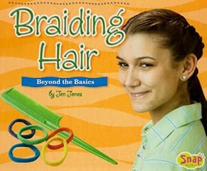 Braiding Hair: Beyond the Basics