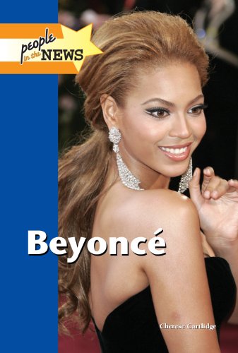 Beyonce (People in the News) by Cherese Cartlidge