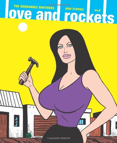 Love And Rockets: New Stories No. 6 by Gilbert Hernandez