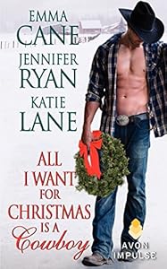 All I Want for Christmas is a Cowboy