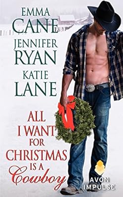 All I Want for Christmas is a Cowboy