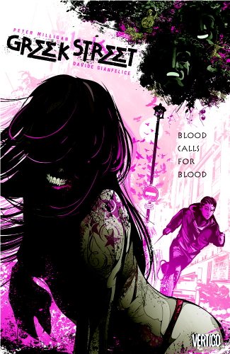 Greek Street Vol. 1: Blood Calls for Blood by Peter Milligan