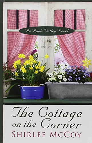 The Cottage on the Corner by Shirlee McCoy