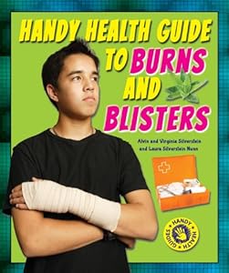 Handy Health Guide to Burns and Blisters