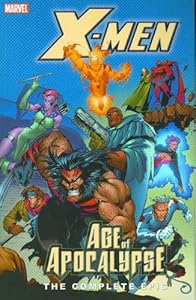 X-Men: The Complete Age of Apocalypse Epic, Book 2