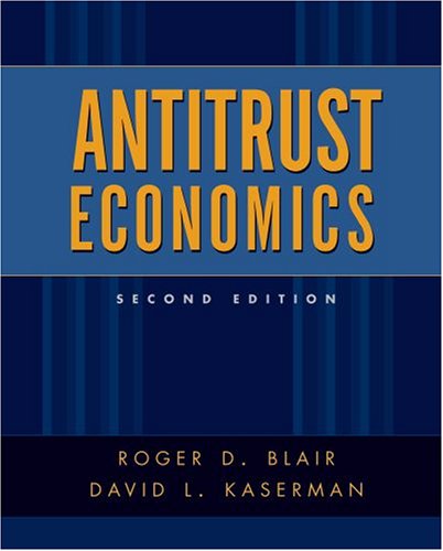Antitrust Economics by Roger D. Blair