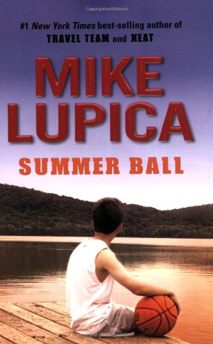 Summer Ball by Mike Lupica