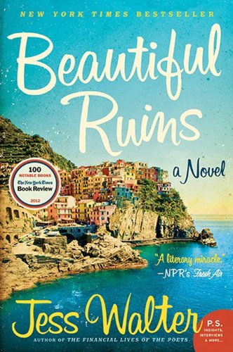 Beautiful Ruins: A Novel (P.S.) by Jess Walter