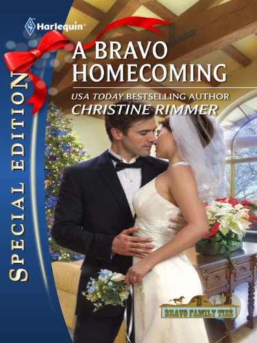 A Bravo Homecoming by Christine Rimmer