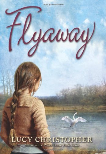 Flyaway by Lucy Christopher