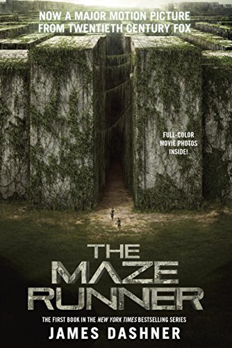 The Maze Runner Movie Tie-In Edition (Maze Runner, Book One) (The Maze Runner Series) by James Dashner