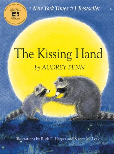 The kissing hand by Audrey Penn