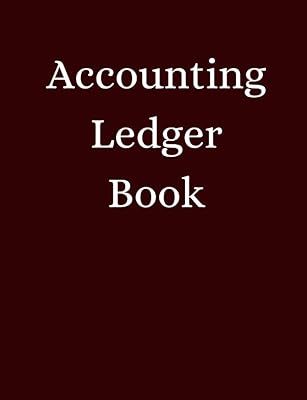 Accounting Ledger Book: Simple General Ledger for Bookkeeping and Recording of Small Business and Home related Incomes, Expenses, and Bills.