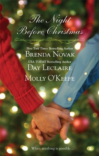 The Night Before Christmas: On a Snowy Christmas\The Christmas Baby\The Christmas Eve Promise by Brenda Novak