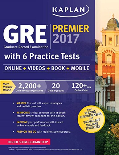 GRE Premier 2017 with 6 Practice Tests: Online + Videos + Mobile + Book by Kaplan