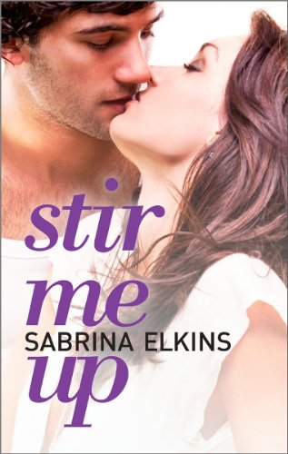 Stir Me Up by Sabrina Elkins