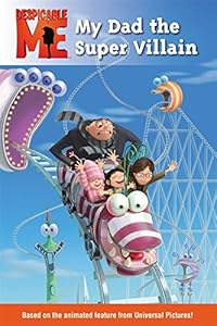 Despicable Me: My Dad the Super Villain