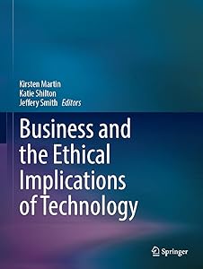 Business and the Ethical Implications of Technology by Kirsten Martin