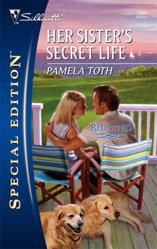 Her Sister's Secret Life (Reunited Book 9) by Pamela Toth