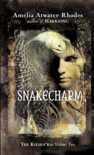 SNAKECHARM by Amelia Atwater-Rhodes