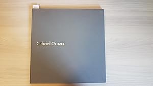 Gabriel Orozco by Mark Godfrey and and Philip Hoard OROZCO, Gabriel