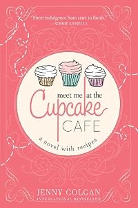 Meet Me at the Cupcake Cafe: A hilarious, fast-paced tale about starting over