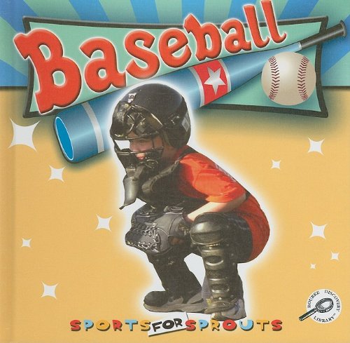 Baseball (Sports for Sprouts) by Holly Karapetkova