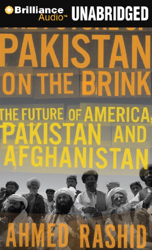 Pakistan on the Brink: The Future of America, Pakistan, and Afghanistan by Ahmed Rashid