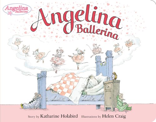 Angelina Ballerina by Katharine Holabird