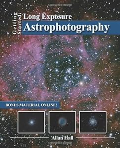 Getting Started: Long Exposure Astrophotography by Allan Hall