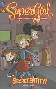 Secret Entity!: #4 by Landry Q Walker