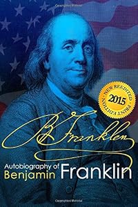 The Autobiography of Benjamin Franklin