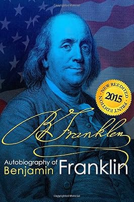 The Autobiography of Benjamin Franklin