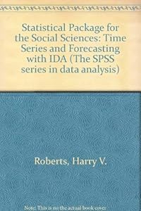 Time Series and Forecasting with Ida by Harry V. Roberts