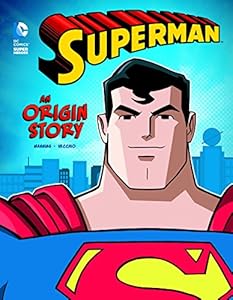 Superman: An Origin Story
