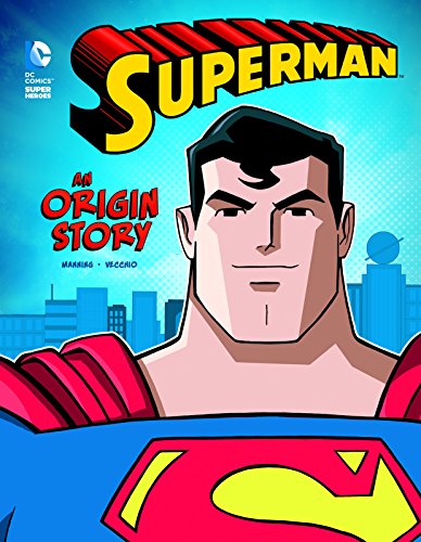 Superman: An Origin Story by Matthew K Manning