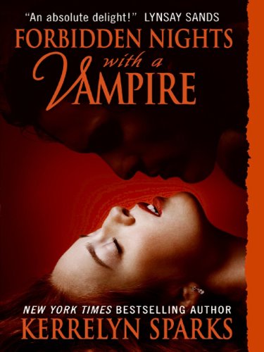 Forbidden Nights with a Vampire (Love at Stake, Book 7) by Kerrelyn Sparks