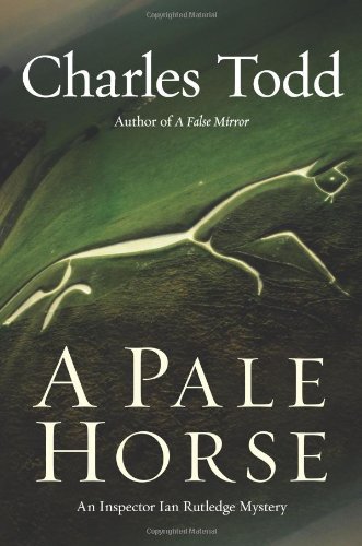 A Pale Horse: An Inspector Ian Rutledge Mystery by Charles Todd