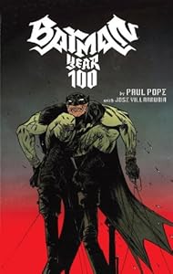 Batman: Year One Hundred