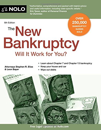 New Bankruptcy, The: Will It Work for You? by Stephen Elias Attorney 
			
			
		
		
		
       	 
       		
       			,