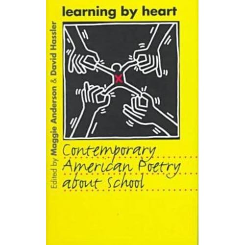 Learning by Heart: Contemporary American Poetry About School