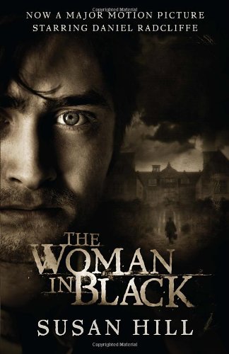The Woman in Black: A Ghost Story by Susan Hill